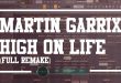 Martin Garrix - High On Life (Full Remake) Flp file